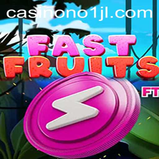 Exploring the Exciting World of FastFruits: Strategies, Rules, and More